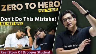 Don't Do This Mistake!| Real Story of Dropper Student | Sachin Sir  Motivation | PhysicsWallah