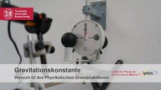 Versuch 02: Gravitationskonstante | Physikalisches Grundpraktikum