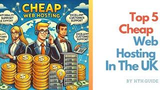 5 Best Cheap Hosting in The UK That Works [2024]