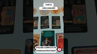TAUR ️ LUNA IANUARIE SHORT  #tarot