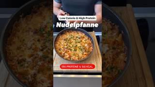 Diese NUDELPFANNE ist Perfekt für die DIÄT & den MUSKELAUFBAU #highprotein #rezept #muskelaufbau