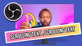 How to Add a SCROLLING TEXT in OBS [SO EASY ]