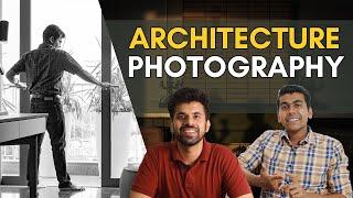 How to become an Architectural Photographer