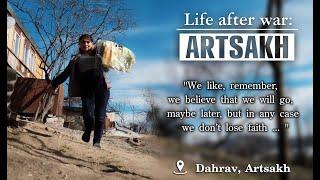 Life After War: Artsakh Dahrav