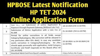 HPBOSE Latest notification//hp tet online application form 2024 //hp tet November 2024