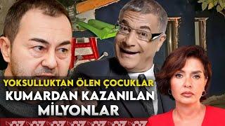 YOKSULLUKTAN ÖLEN ÇOCUKLAR, KUMARDAN KAZANILAN MİLYONLAR