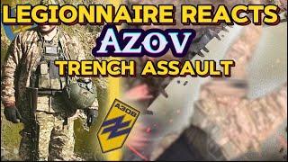 Legionnaire Reacts: Azov Trench Assault