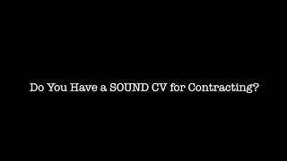 Do You Have a SOUND CV for Contracting?