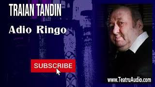 Adio Ringo - Traian Tandin