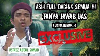 FULL DAGING SEMUA‼️TANYA JAWAB UAS TERBARU - CERAMAH LUCU USTADZ ABDUL SOMAD