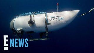 Titanic Submersible: New Audio Reveals Moment of Implosion | E! News