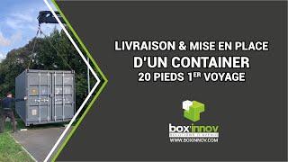 TOUT CONNAITRE SUR LA LIVRAISON ET MISE EN PLACE D'UN CONTAINER MARITIME 