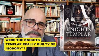 Were the Knights Templar really guilty of sodomy?