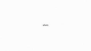 ailuro PRONUNCIATION