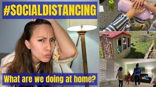 Social Distancing Vlog: How My Family Spends Our Days