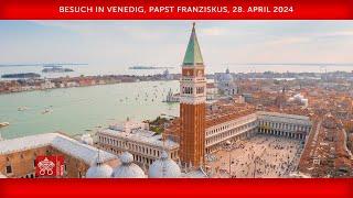 28. April 2024, Besuch in Venedig, Papst Franziskus