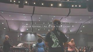 God of Revival / All Is For Your Glory [Worship Moment] | Live at Nations Church Orlando