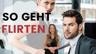 Flirten lernen leicht gemacht - so kannst du es ab heute üben