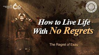 The Regret of Esau | World Mission Society Church of God