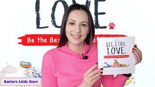 Read Aloud Books For Kids | Sit.Stay.Love Read Aloud| written by Chalaine Kilduff