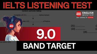 IELTS Listening Test - Target Band Score 9.0