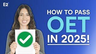 How To Pass OET in 2025! - New Tips