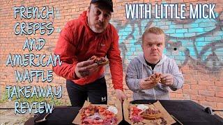 FRENCH CREPES & AMERICAN WAFFLE FOOD REVIEW with little Mick