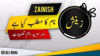 ZAINISH Name Meaning In Urdu | Islamic Baby Girl Name | Ali-Bhai