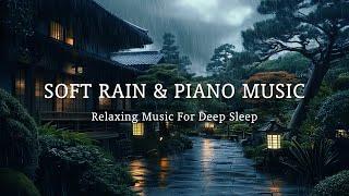 Music For Sleeping With Sounds of Rain And Nature: Relax And Calm The Mind