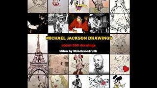 Michael Jackson as a painter - 199 drawings and paintings
