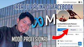 Cómo Crear una Fanpage en Modo Profesional 2024 y conseguir tus primeros 1000 seguidores