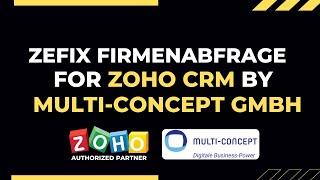 Zefix Firmenabfrage for Zoho CRM By Multi-Concept GmbH