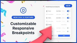 Introducing Customizable Responsive Breakpoints for Divi 5!