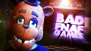 THESE ARE... INTERESTING... || 4 BAD FNAF GAMES