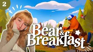 My New FAVOURITE Cozy game? Bear and Breakfast!  First time Playthrough #2