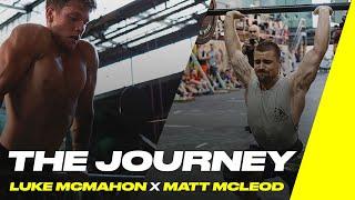 The Journey - CrossFit Open 2018 with Luke McMahon & Matt McLeod