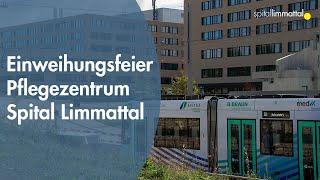 Einweihungsfeier Pflegezentrum Spital Limmattal