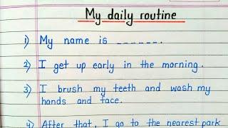 10 lines about my daily routine in english writing