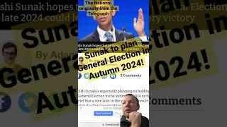 Sunak to plan General Election in Autumn 2024! #Reganelite #Sunak #generalelections #shorts #news