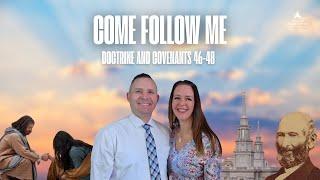 Come Follow Me - D&C 46-48 THE GIVER OF THE GIFTS