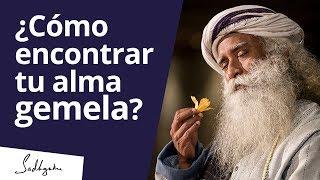 ¿Cómo encontrar a tu alma gemela? | Sadhguru