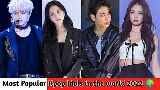 Most popular Kpop idols in the world 2022!