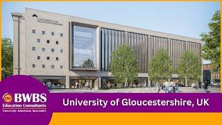 Choose University of Gloucestershire in the UK for a Better Future | Free Admission Help | BWBS