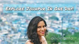 Jodhpur City Day 1 Full Itinerary | Travel Guide 2019