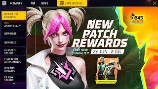 New Patch Rewards Free Fire | FREE Rewards 26 June Patch Update Free Fire | 7Th Anniversary