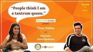 SAGspotlight Ep 11 (2) I People think I am a tantrum queen I Tina Datta I Himanshu Ashok Malhotra