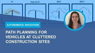 Path Planning for Vehicles at Cluttered Construction Sites