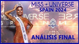 Miss Universe Spain 2024   Análisis Final