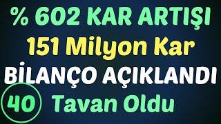 % 602 KAR ARTIŞI 151 Milyon Kar BİLANÇO AÇIKLANDI Hisse Tavan Oldu #borsa #hisse #yorum #bvsan