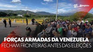 Forças Armadas da Venezuela fecham as fronteiras dois dias antes da eleição presidencial #g1 #JN